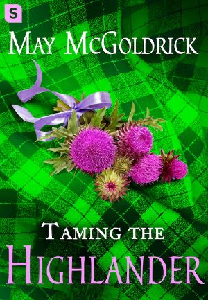 [The Scottish Relic Trilogy 02] • Taming the Highlander